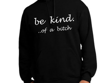 Load image into Gallery viewer, Be Kind Apparel Hoodie Design - Multiple Colors - Plus Size Available