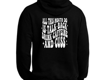Load image into Gallery viewer, This Mouth Do Apparel Hoodie Design - Multiple Colors - Plus Size Available