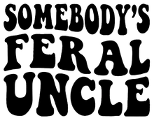 Load image into Gallery viewer, Somebody's Feral Relative Sweater - Multiple Designs