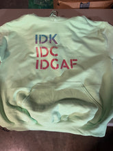 Load image into Gallery viewer, IDK, IDC, IDGAF Hoodie Design - Multiple Colors - Plus Size Available
