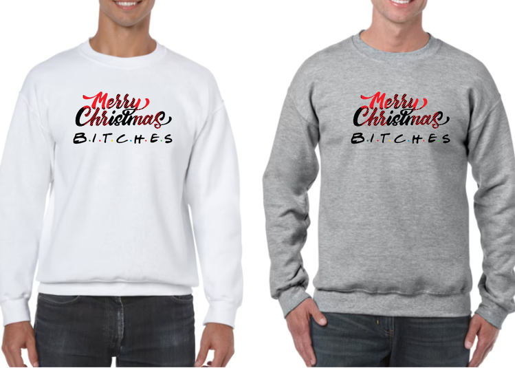 Merry Christmas B*tches Design - Multiple Styles