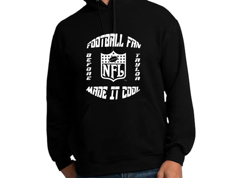 Football Fan Before Taylor Made It Cool Hoodie