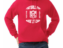 Load image into Gallery viewer, Football Fan Before Taylor Made It Cool Hoodie
